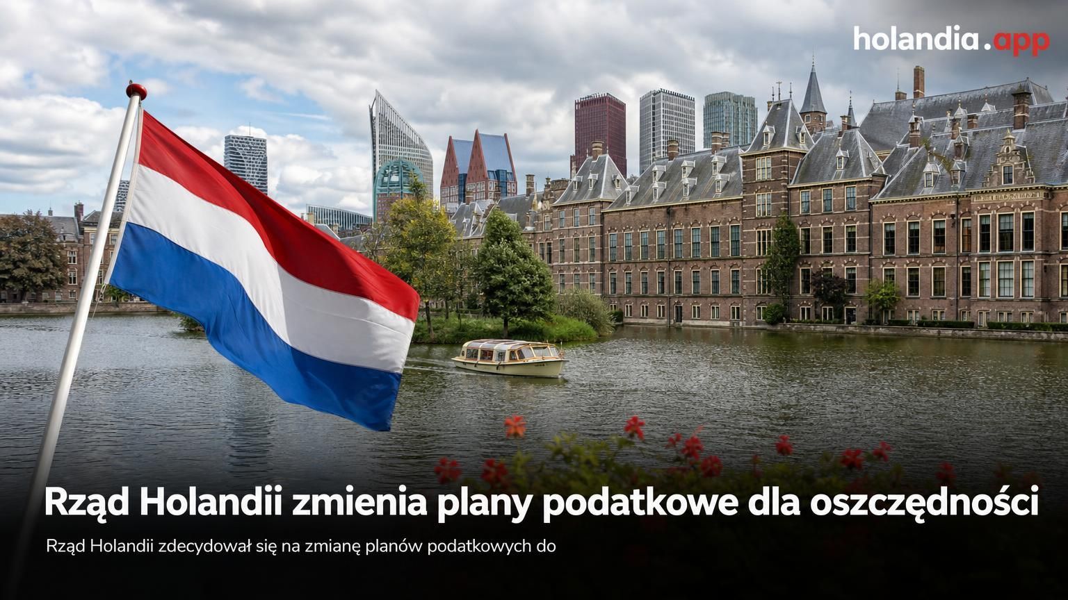 Rząd Holandii zmienia plany podatkowe dla oszczędności