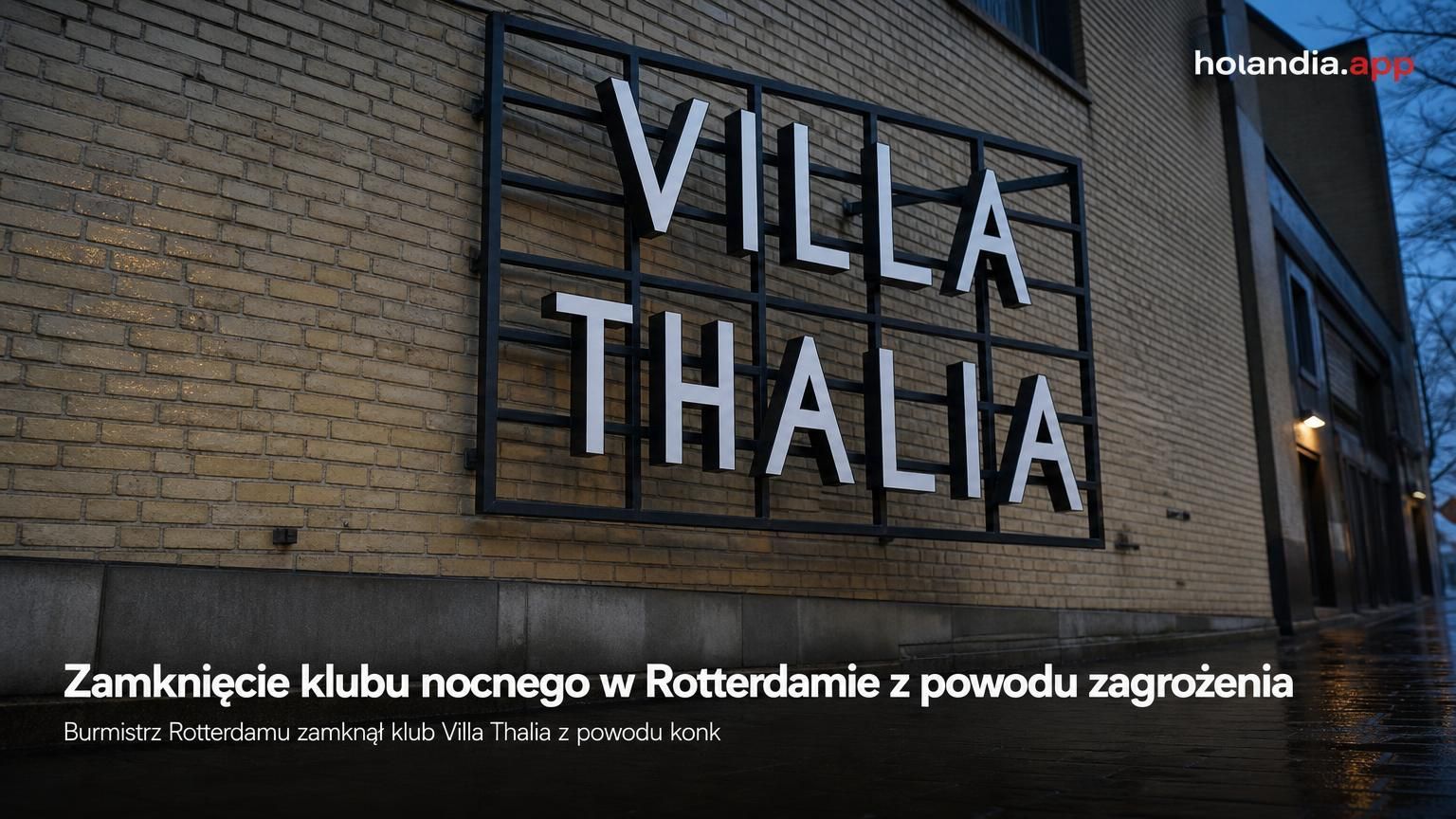 Zamknięcie klubu nocnego w Rotterdamie z powodu zagrożenia