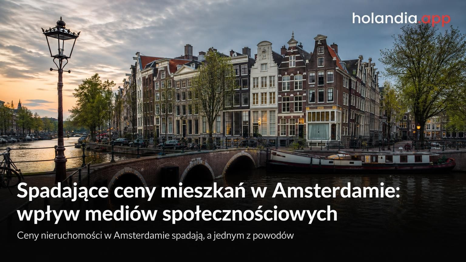 Spadające ceny mieszkań w Amsterdamie: wpływ mediów społecznościowych
