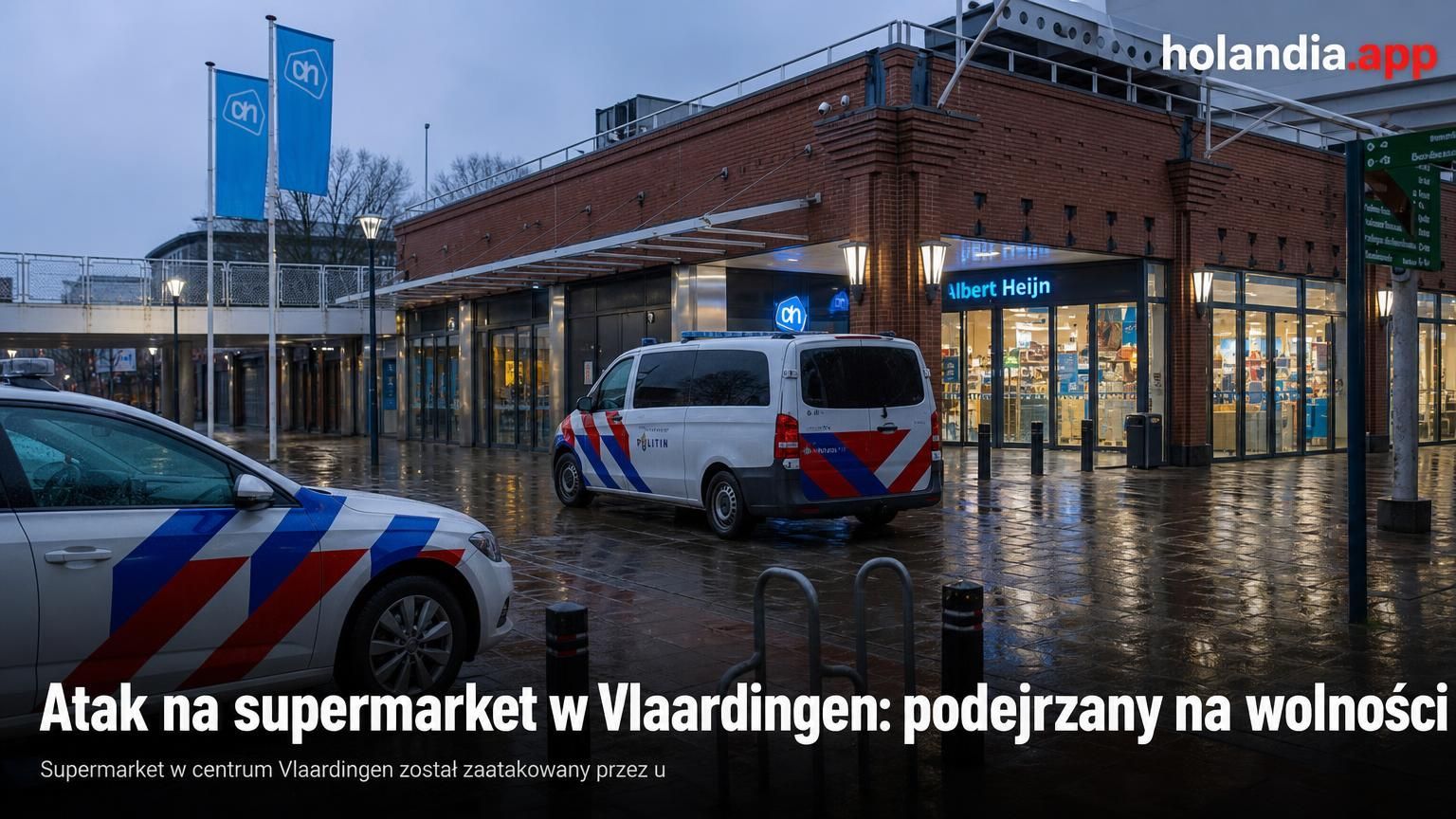 Napad na supermarket w Vlaardingen, sprawca uciekł bez łupu
