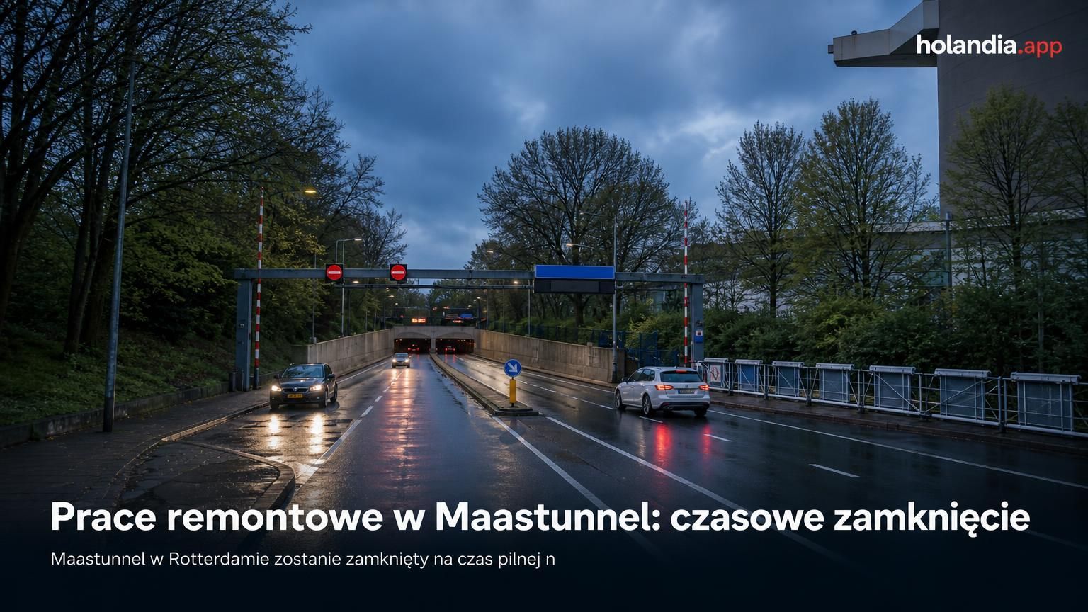 Prace remontowe w Maastunnel: czasowe zamknięcie