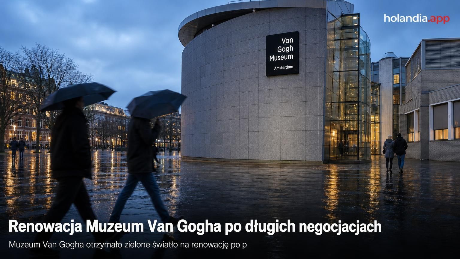 Renowacja Muzeum Van Gogha po długich negocjacjach