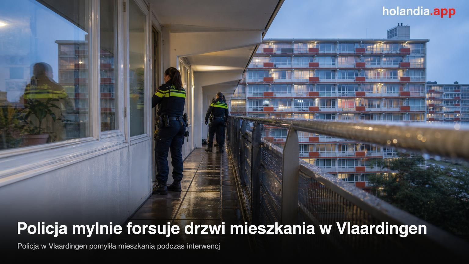 Policja mylnie forsuje drzwi mieszkania w Vlaardingen