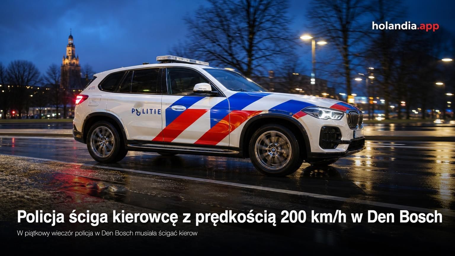 Policja ściga kierowcę z prędkością 200 km/h w Den Bosch
