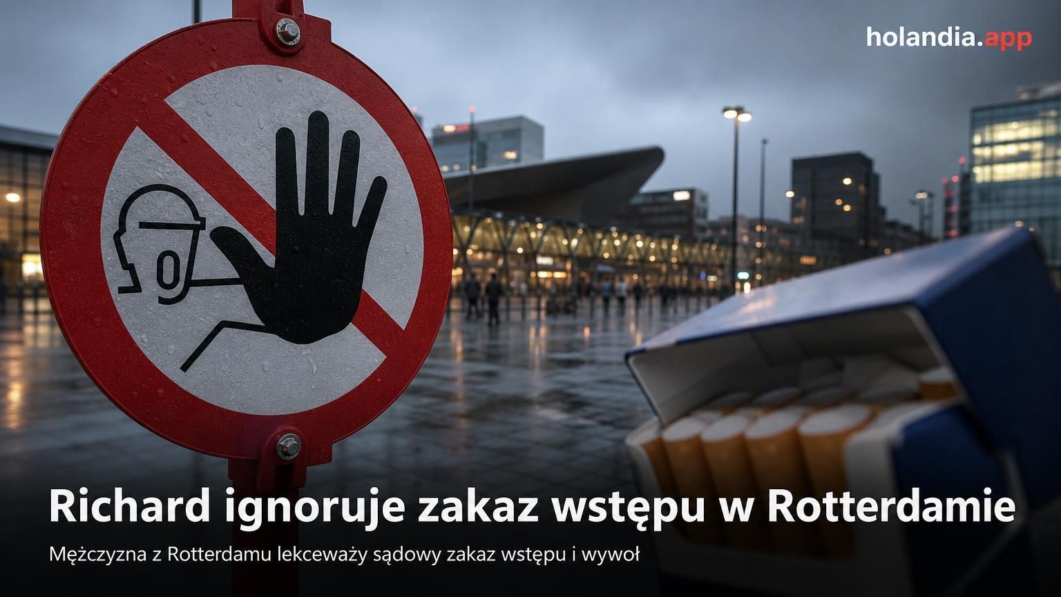 Richard ignoruje zakaz wstępu w Rotterdamie